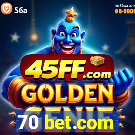 70 bet.com